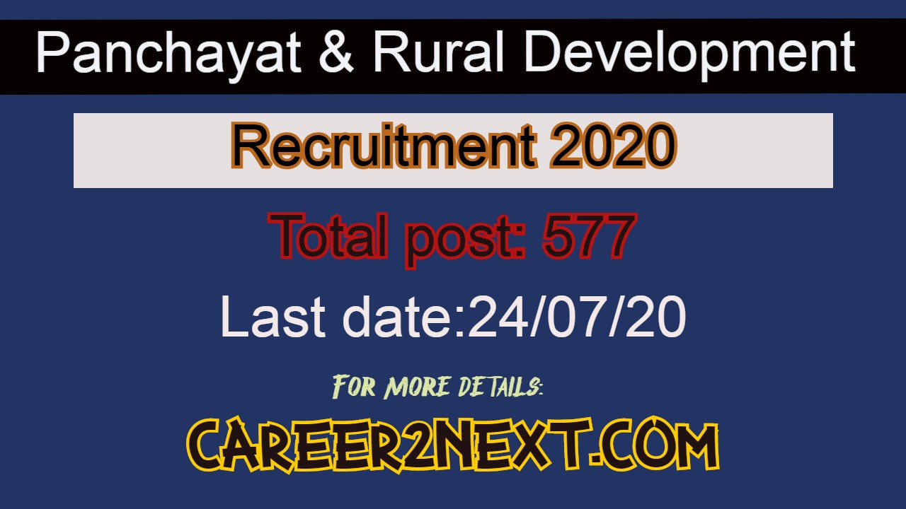 Panchayat & Rural Development Recruitment 2020 (Total post-577) Last date: 24/07/20