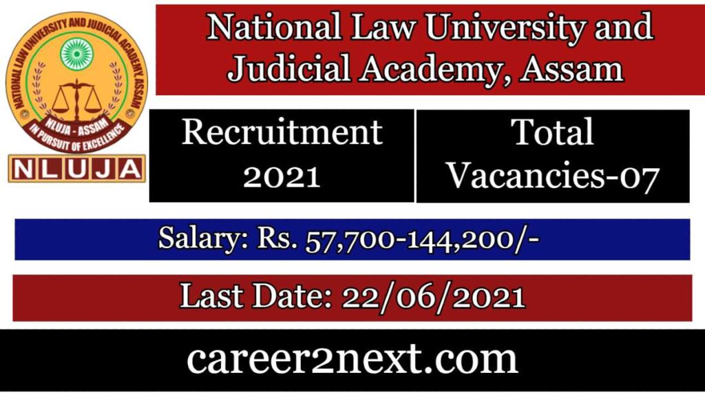 NLUJA Assam Recruitment 2021