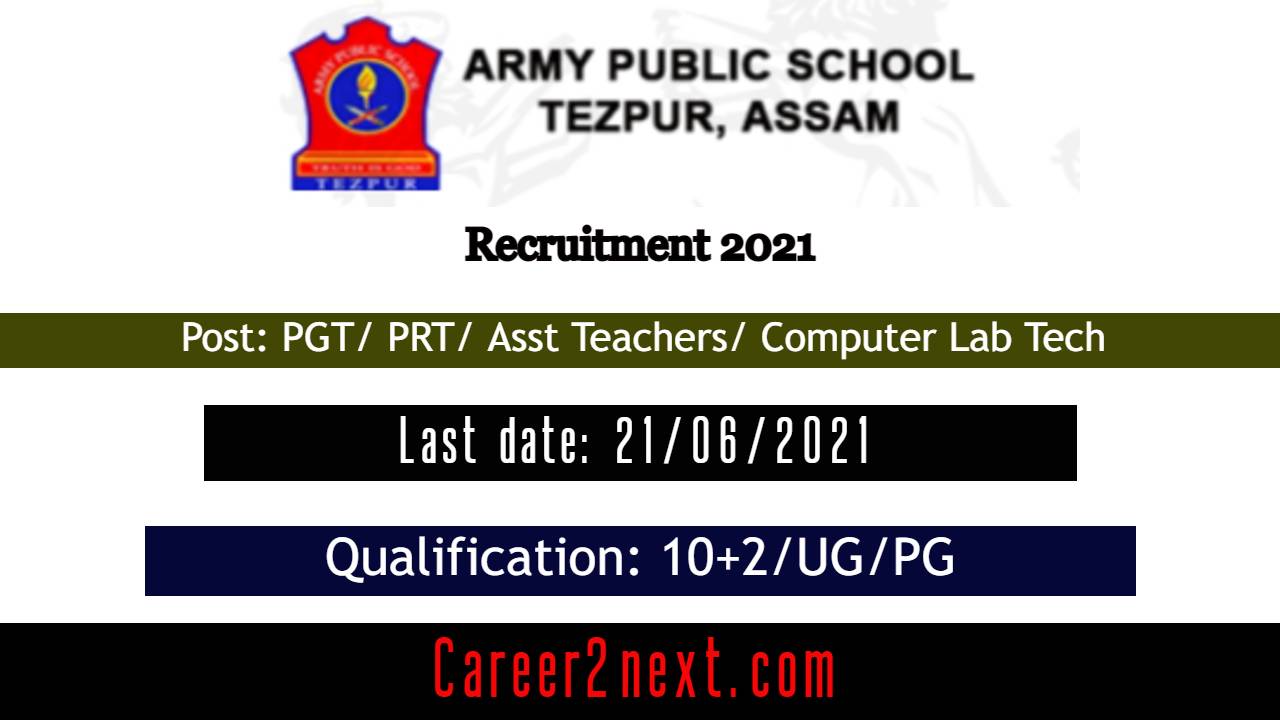 Army Public School Tezpur Recruitment 2021