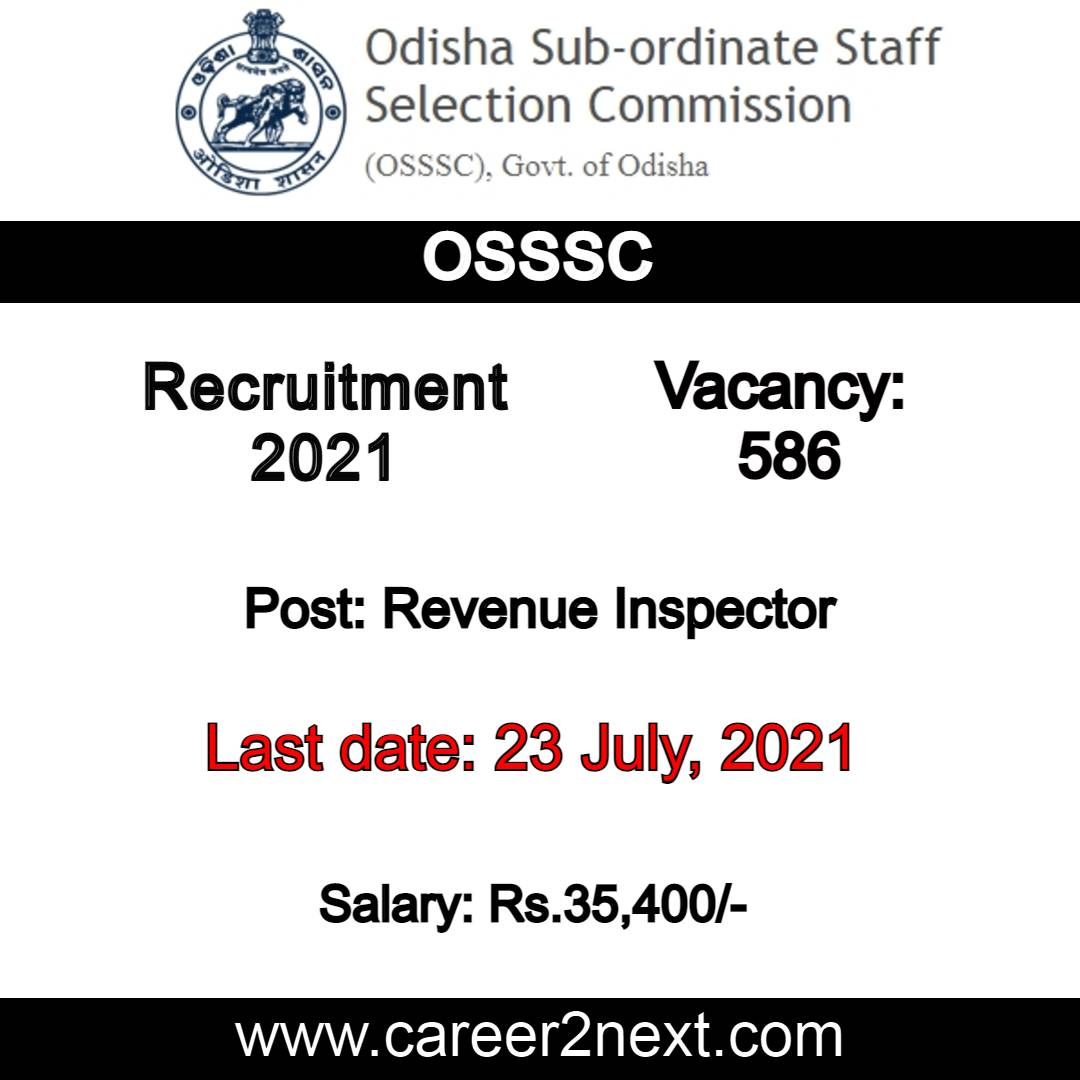 OSSSC Recruitment 2021 | 586-Revenue Inspector