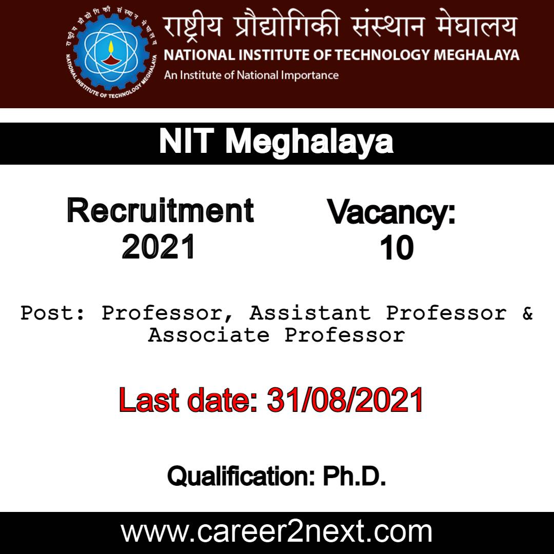 NIT Meghalaya Recruitment 2021 | 10-Posts