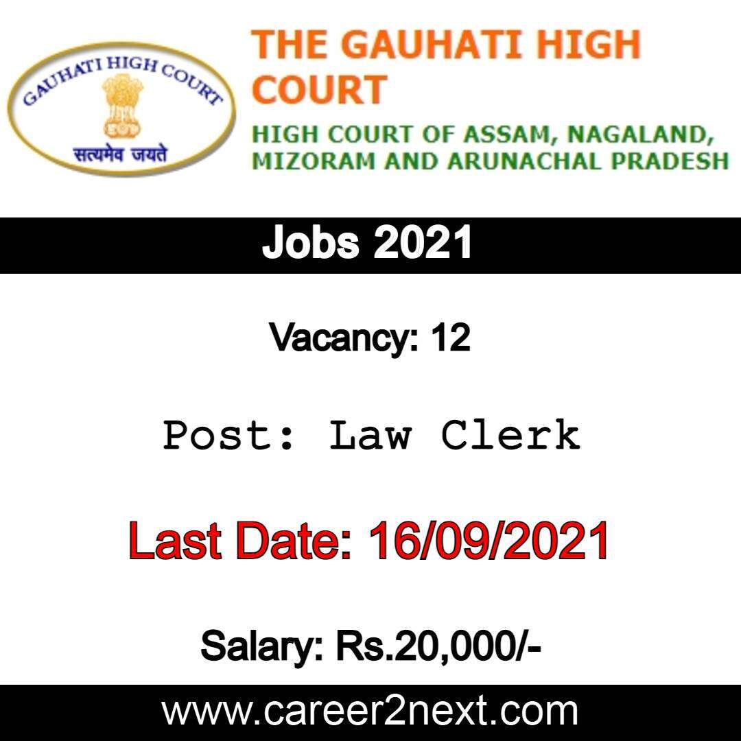 Guwahati High Court Recruitment 2021 |12-Law Clerk Posts