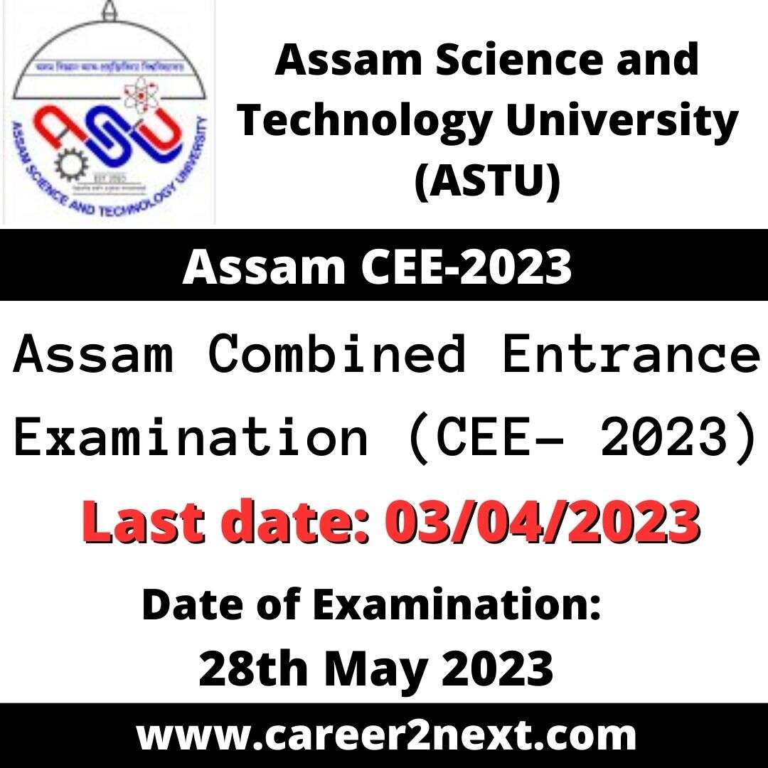 CEE 2023 | Assam Combined Entrance Examination