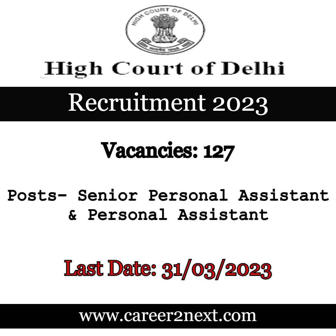 Delhi High Court Assistant Recruitment 2023 – 127 Posts