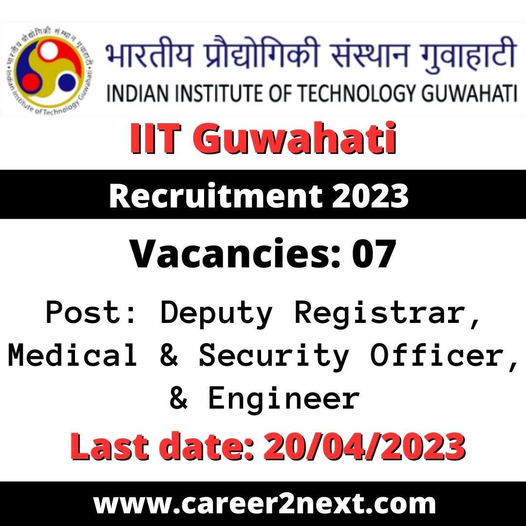IIT Guwahati Recruitment 2023