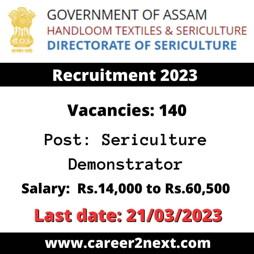 Sericulture Recruitment 2023 |140 Sericulture Demonstrator Posts