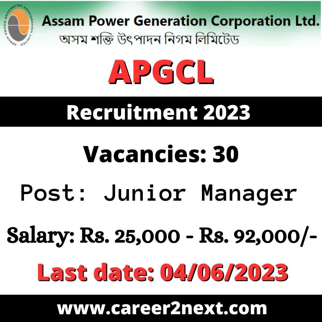 APGCL Recruitment 2023 | 30 Junior Manager