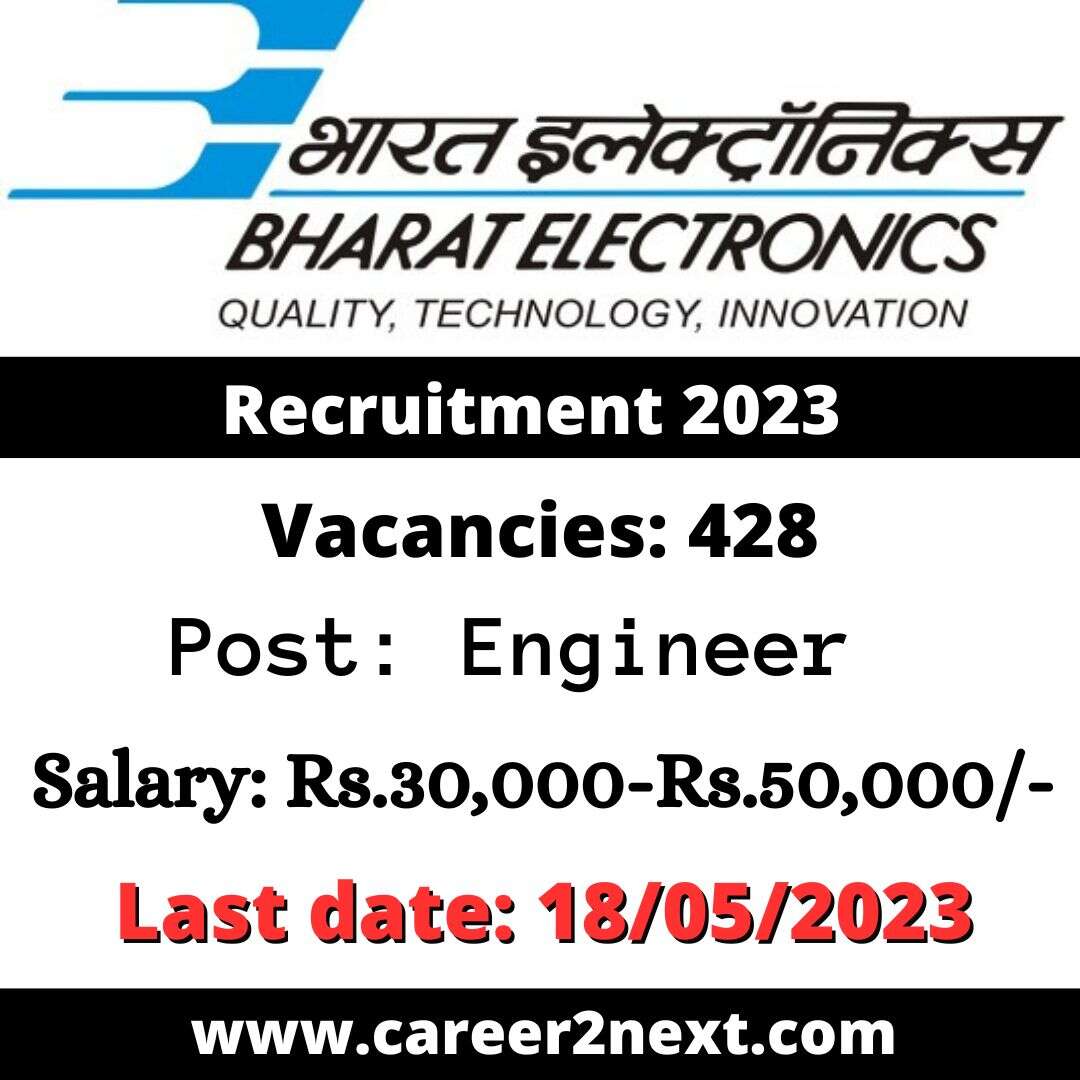 BEL Recruitment 2023 | 428 Engineer Posts