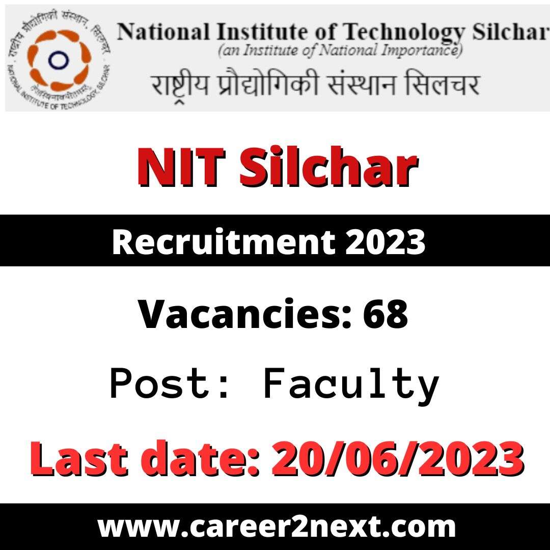 NIT Silchar Recruitment 2023