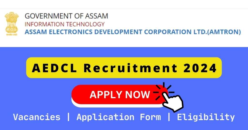 AEDCL Recruitment 2024