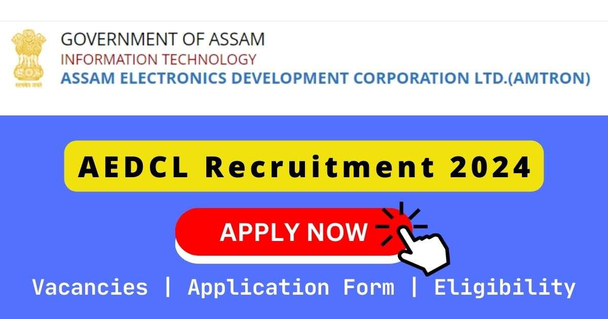 AEDCL Recruitment 2024 | 04 Specialist & Technician Posts.