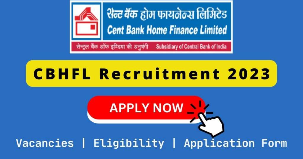 CBHFL Recruitment 2023