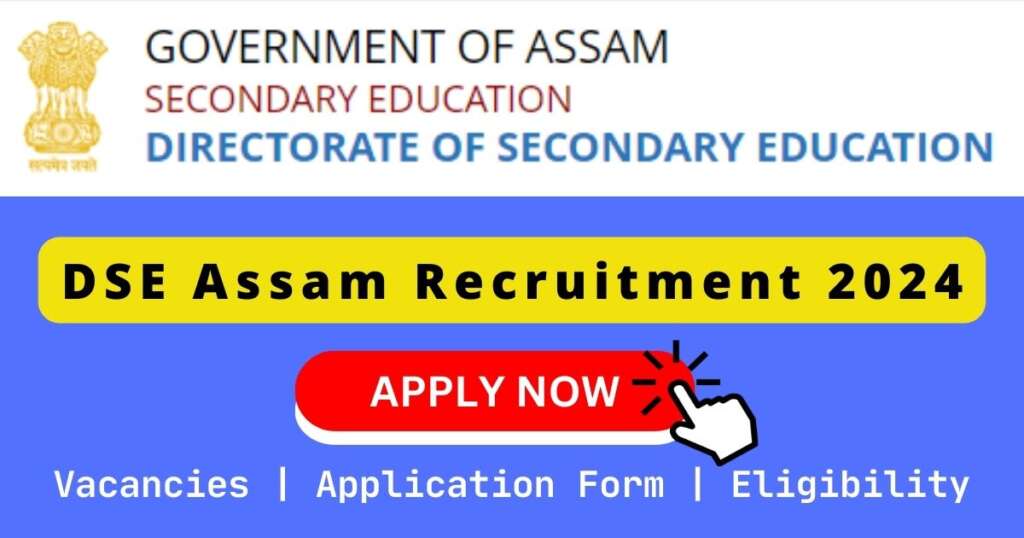 DSE Assam Recruitment 2024