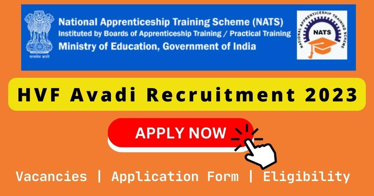 HVF Avadi Recruitment 2023 | 320 Graduate/Diploma Apprentices Post