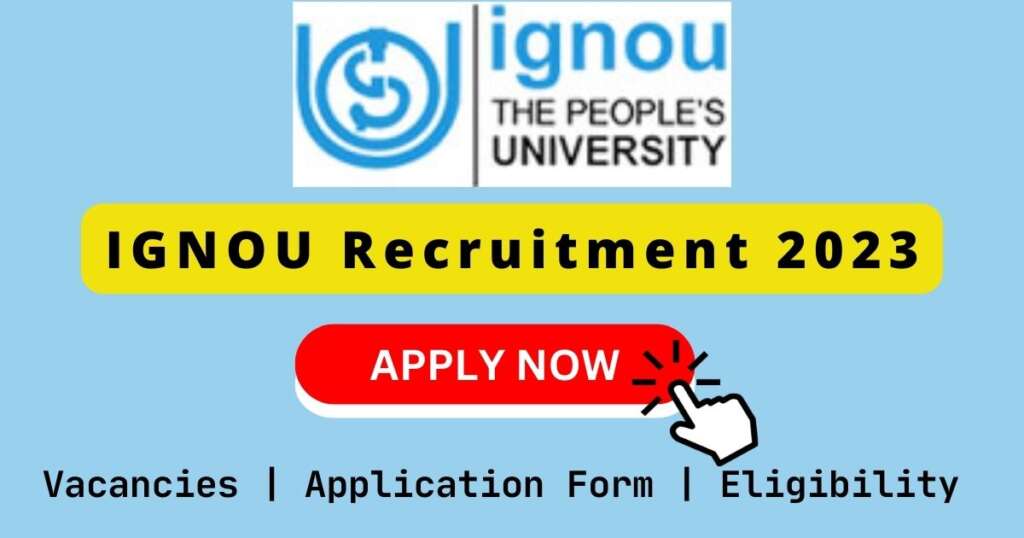 IGNOU Recruitment 2023 Notification