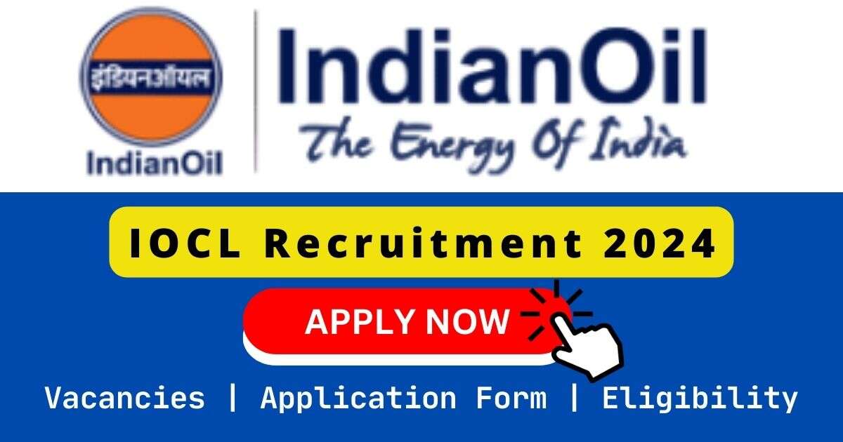 IOCL Recruitment 2024