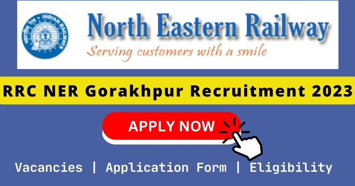 RRC NER Gorakhpur Recruitment 2023