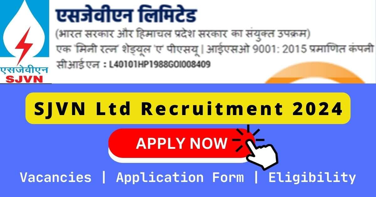 SJVN Ltd Recruitment 2024