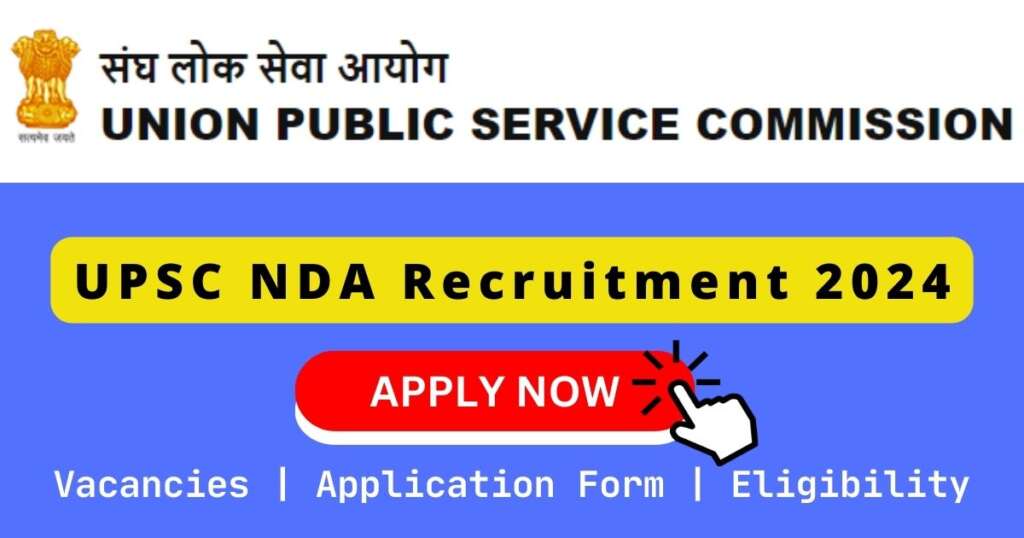 UPSC NDA Recruitment 2024