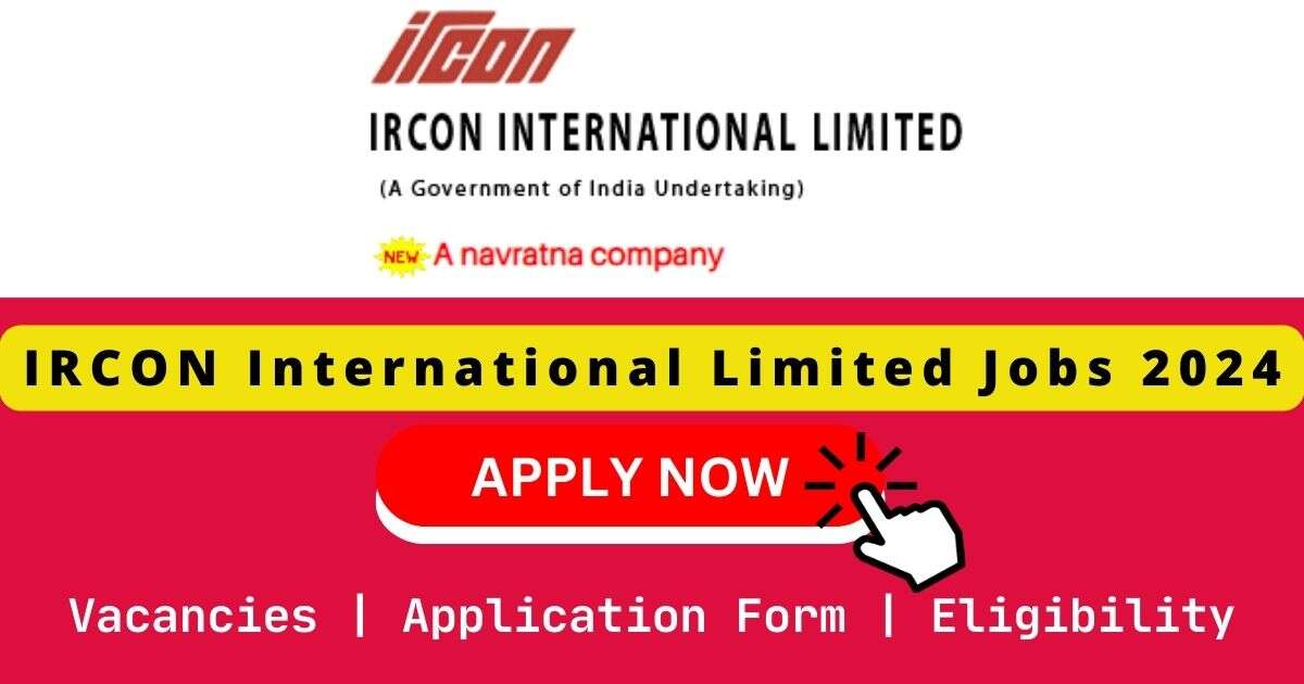 IRCON International Limited Jobs 2024 | 03 Finance Discipline Posts