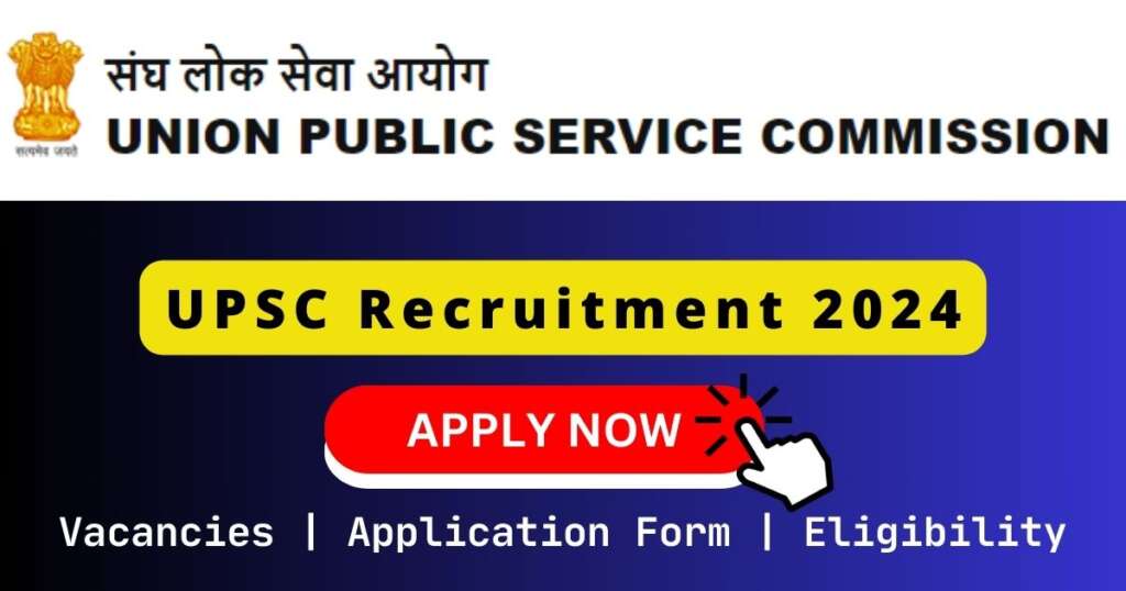 UPSC Jobs 2024