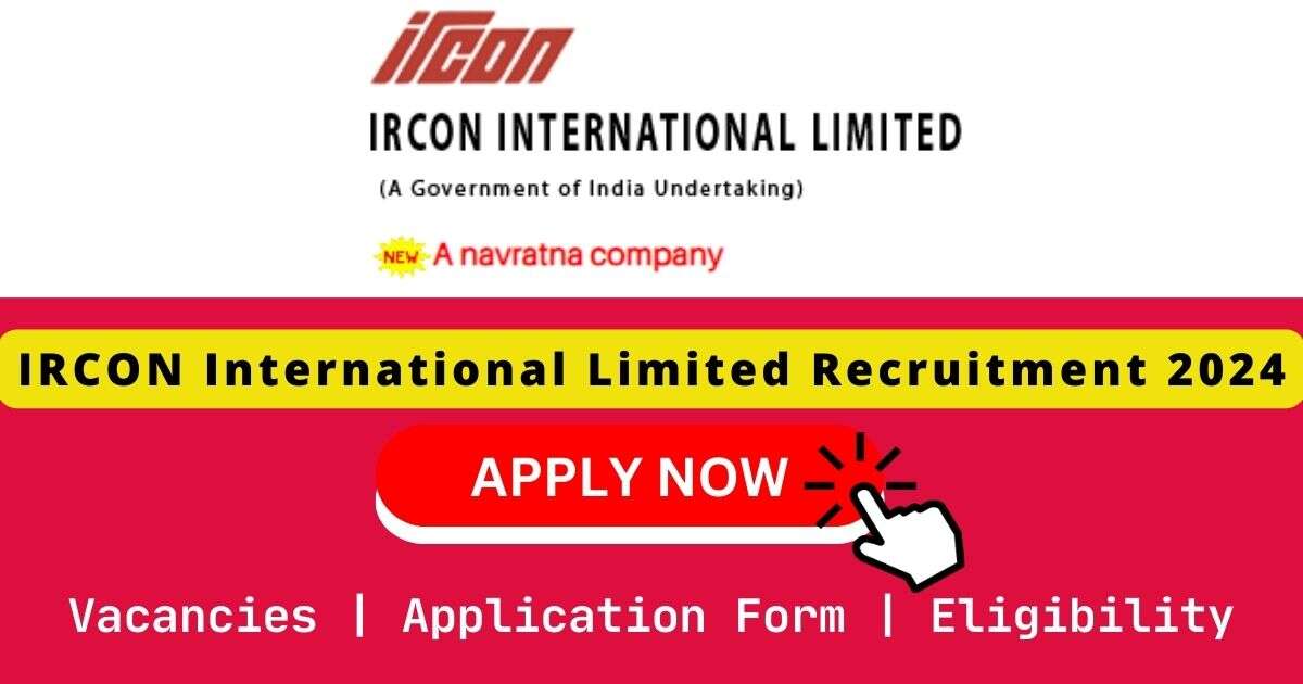 IRCON International Limited Recruitment 2024 | 11 Finance Assistant Posts