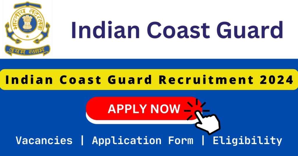 Indian Coast Guard Recruitment 2024