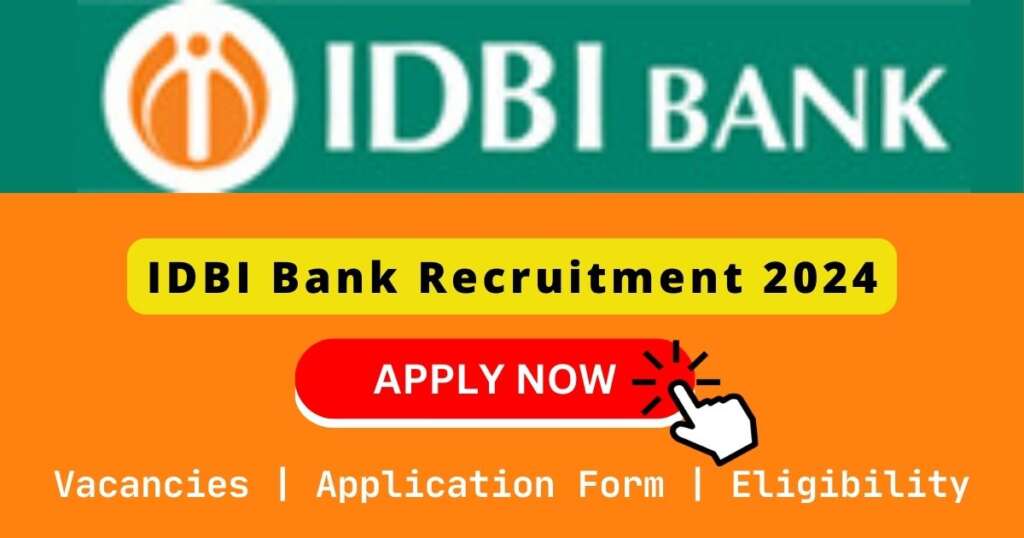 IDBI Bank Recruitment 2024
