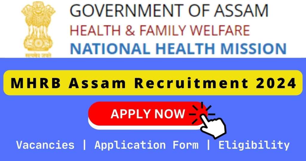 MHRB Assam Recruitment 2024