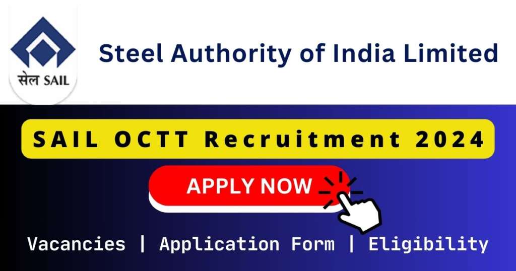 SAIL OCTT Recruitment 2024