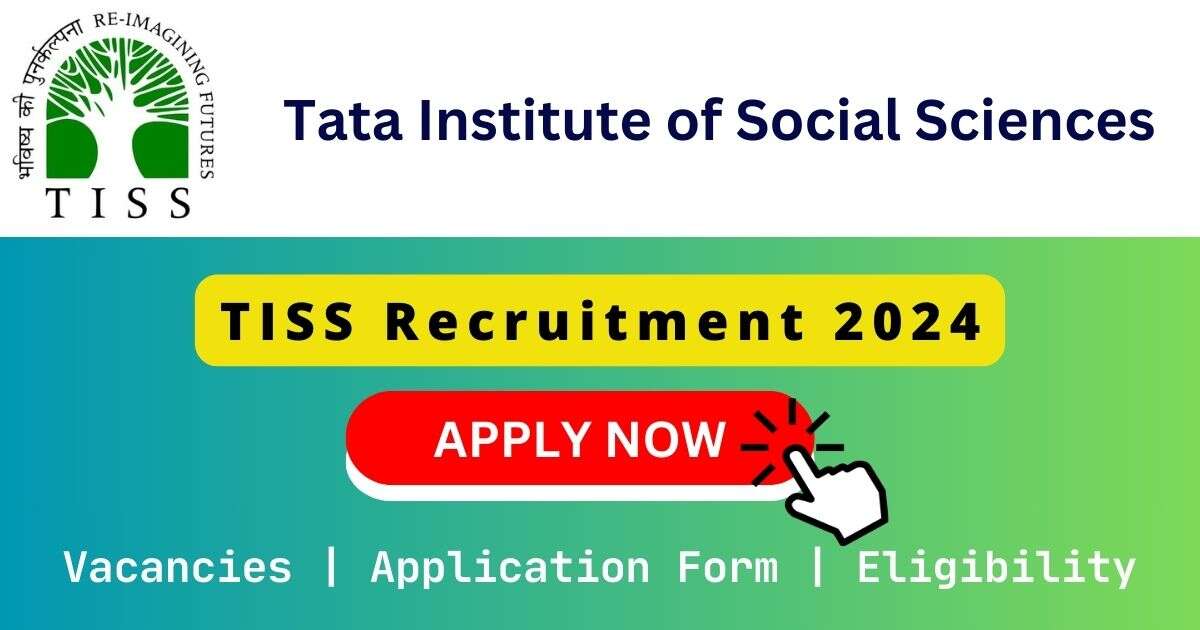 TISS Recruitment 2024 | 02 Office Assistant & Administrative Officer Posts