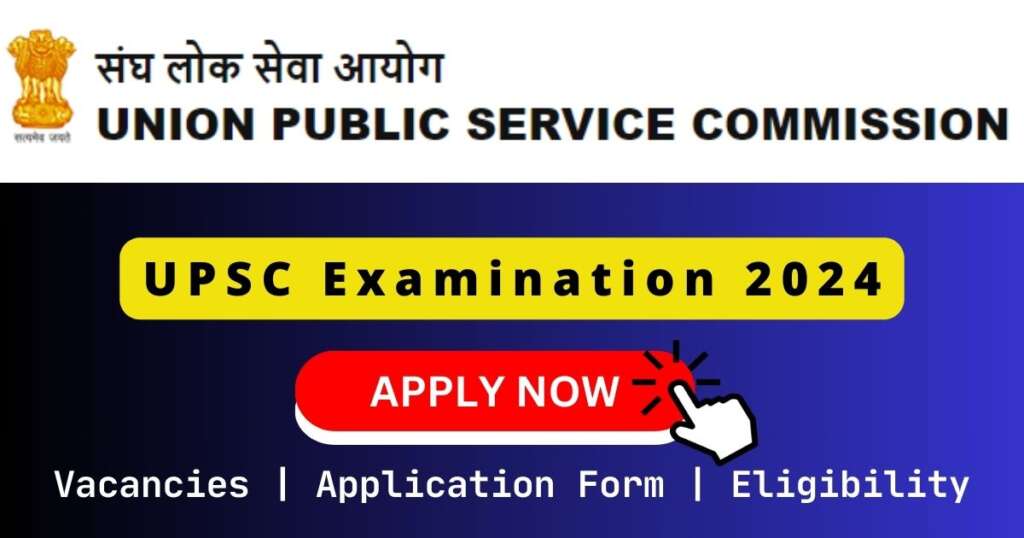 UPSC Examination 2024 