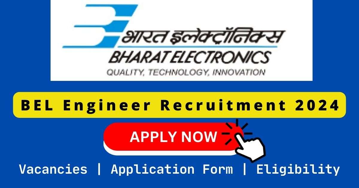 BEL Engineer Recruitment 2024 | 24 Senior Assistant Engineer Posts