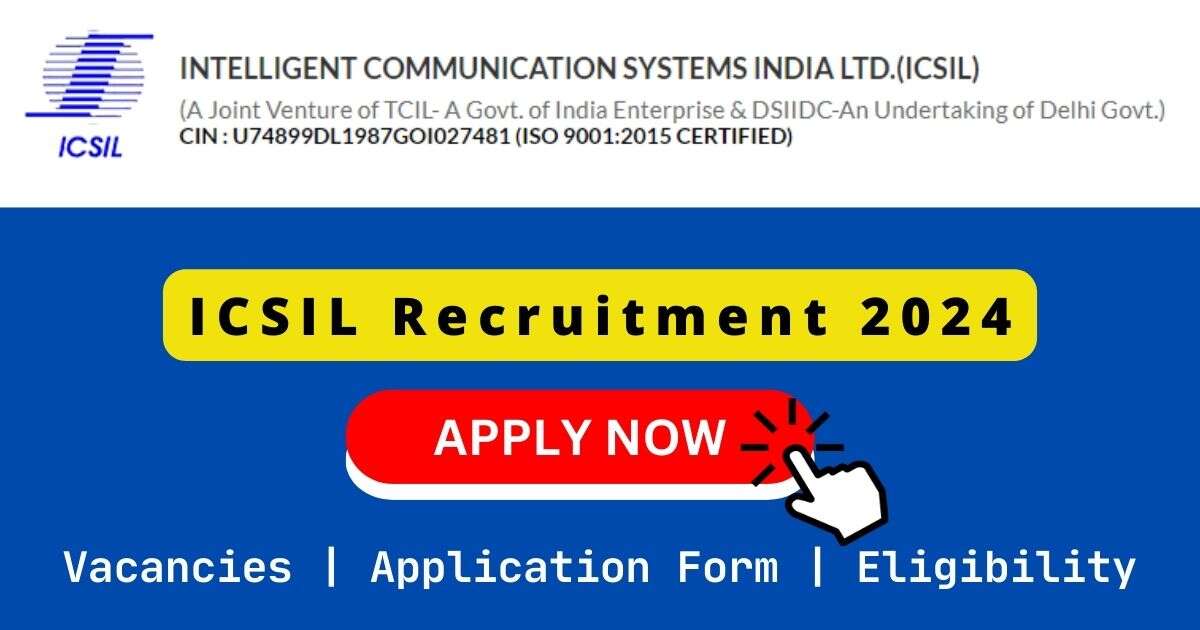 ICSIL Recruitment 2024 | 01 Sr. Project Associates Posts
