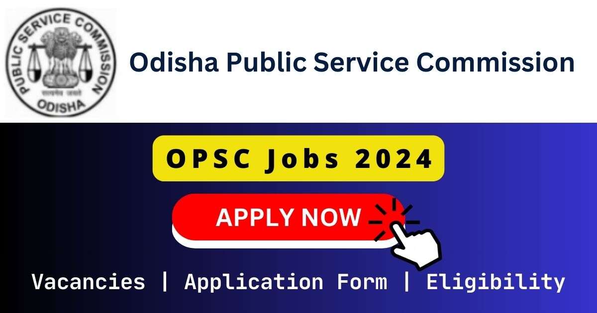 OPSC Jobs 2024 | 06 Finance and Accounts Officer Posts