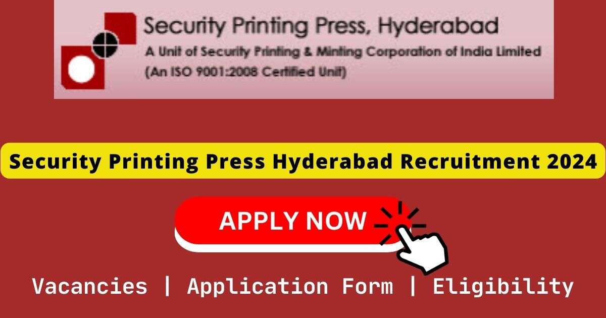 Security Printing Press Hyderabad Recruitment 2024