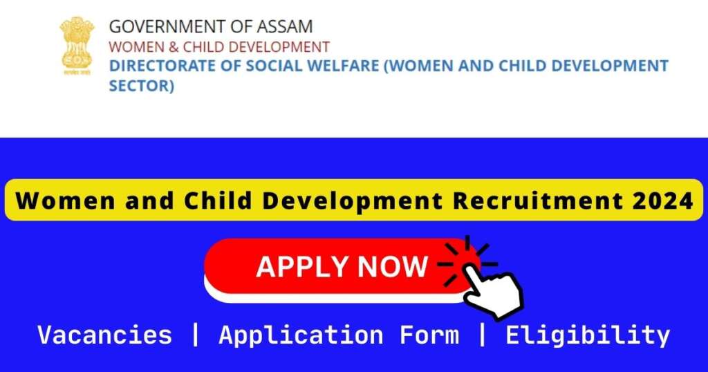 Women and Child Development Recruitment 2024