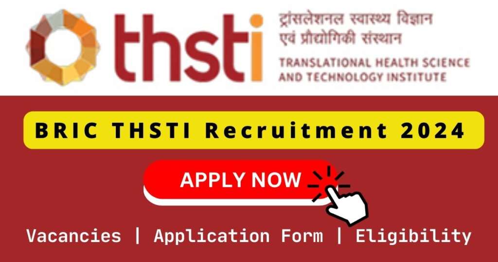 BRIC THSTI Recruitment 2024