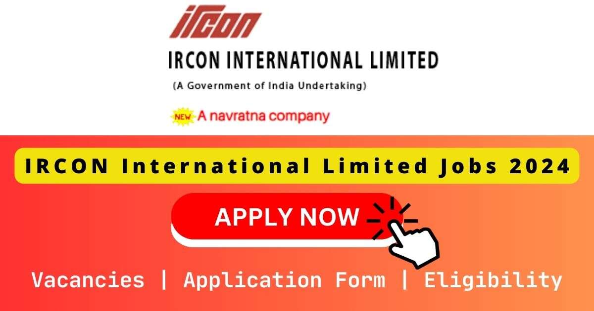 IRCON International Limited Jobs 2024 | 06 Assistant Manager Posts