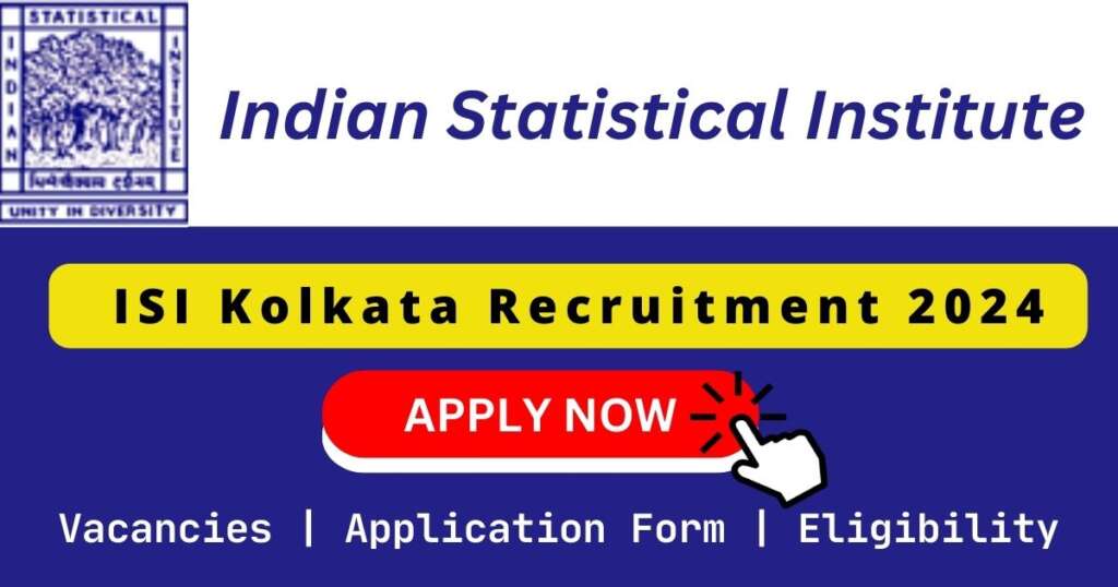ISI Kolkata Recruitment 2024