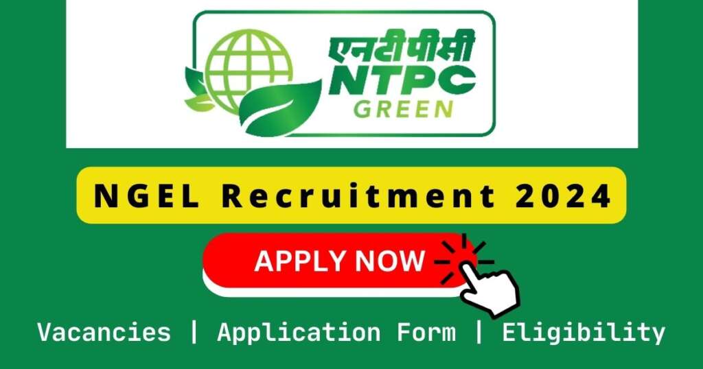 NGEL Recruitment 2024