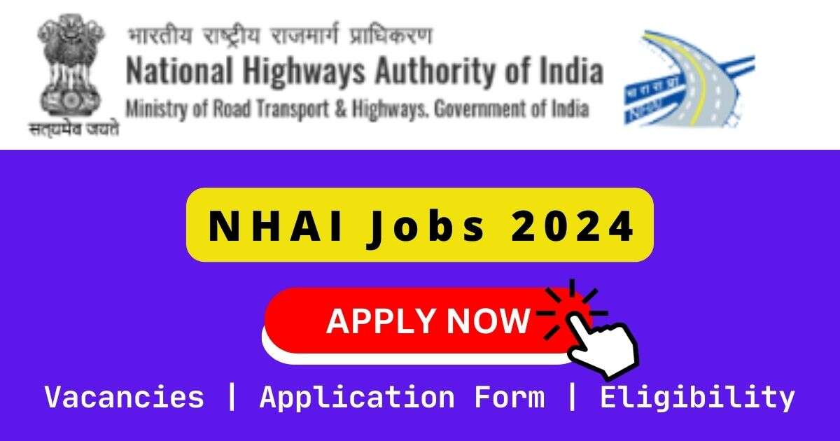 NHAI Jobs 2024 | 06 Cheif General Manager (Technical) Posts