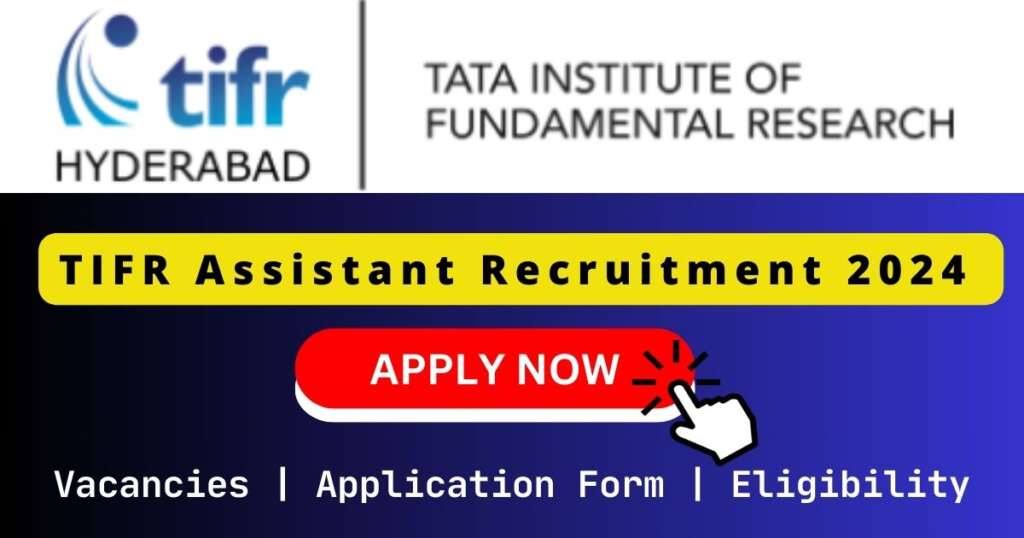 TIFR Assistant Recruitment 2024