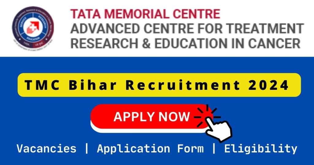 TMC Bihar Recruitment 2024