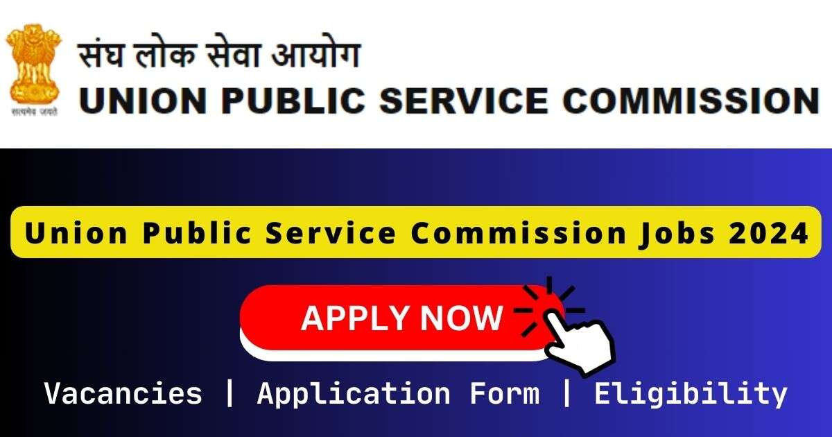 Union Public Service Commission Jobs 2024 | 17 Assistant Director/ Deputy Commissioner/ Assistant Controller and Other Posts