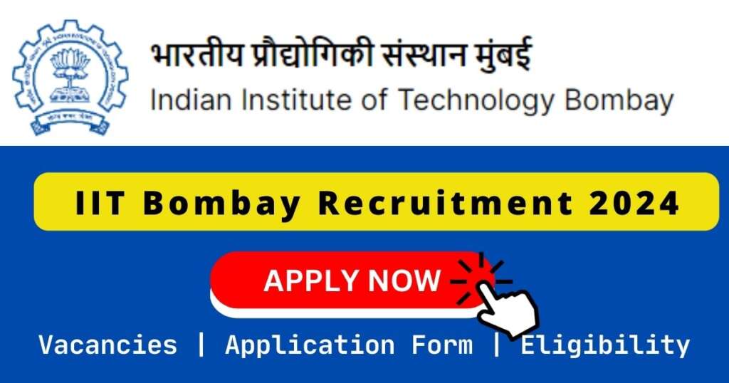 IIT Bombay Recruitment 2024
