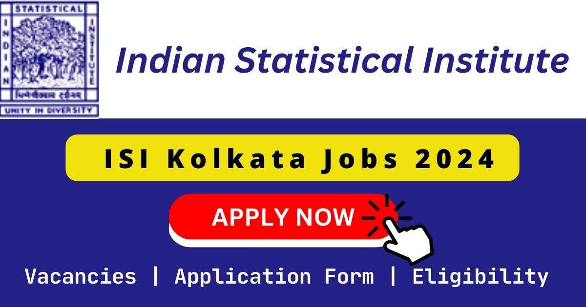 ISI Kolkata Jobs 2024