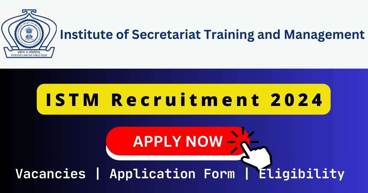 ISTM Recruitment 2024 | 01 Deputy Director Posts