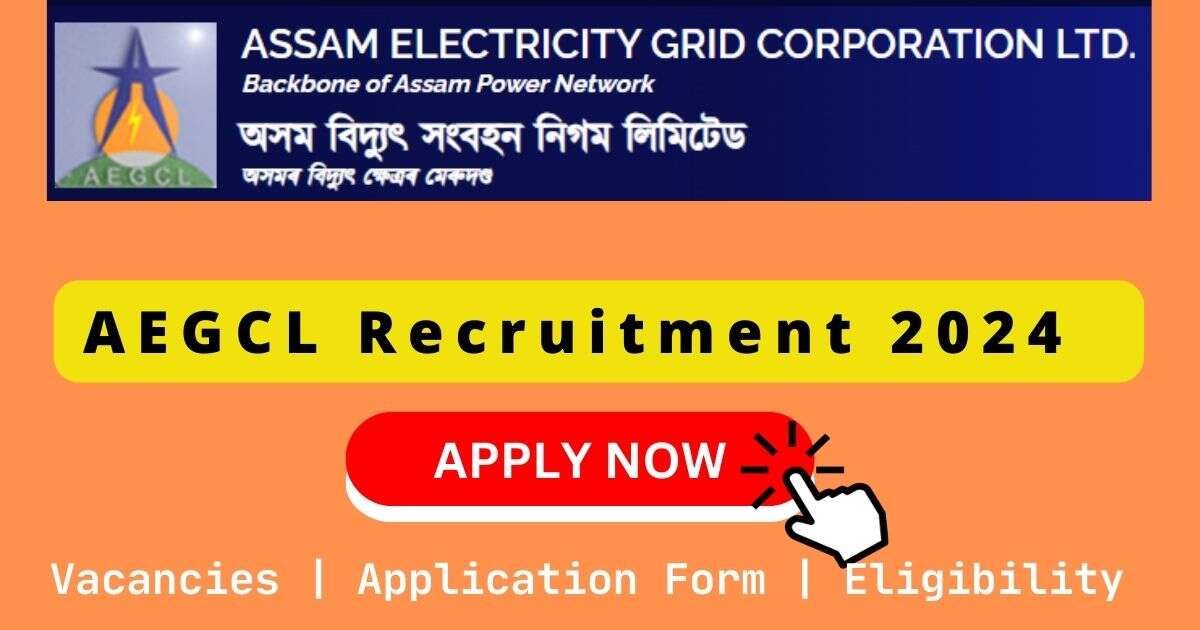 AEGCL Recruitment 2024 | 61 Assistant Accounts Officer Posts