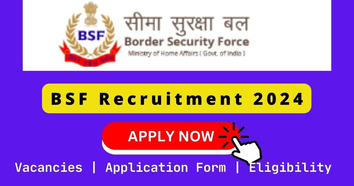 BSF Recruitment 2024 | 1526 ASI & HC Posts